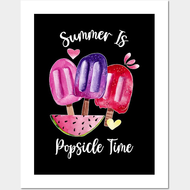 Popsicle Time, Summer Is Popsicle Time Wall Art by Cor Designs